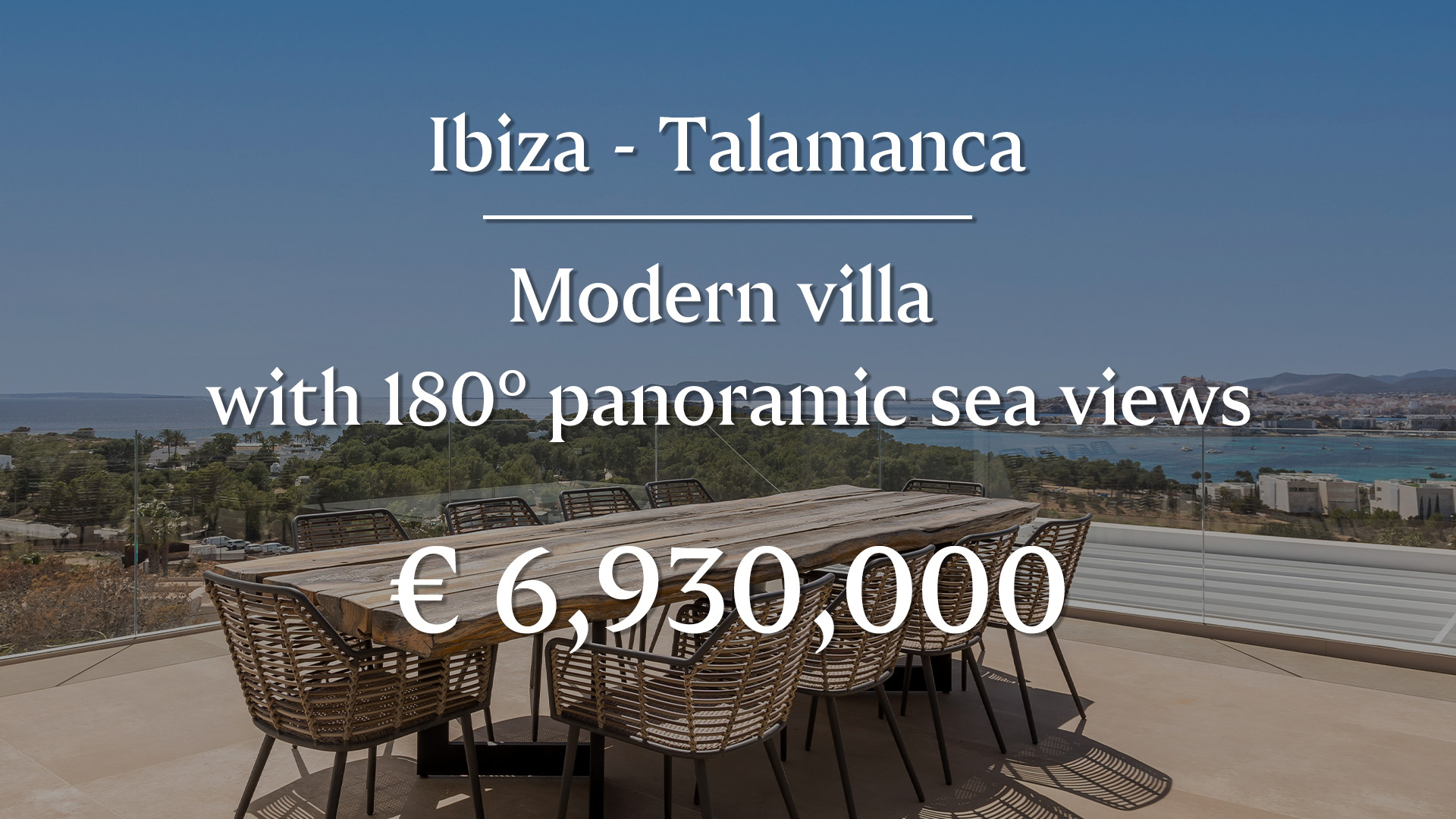 Ibiza - Modern villa with 180º panoramic sea views